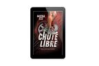 Chute Libre - Tome 3 de la saga à pleine vitesse - Ebook (format EPUB)