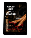 AVANT QUE TOUT CHANGE - BONUS INÉDIT